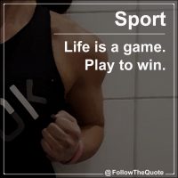 Life is a game. Play to win.