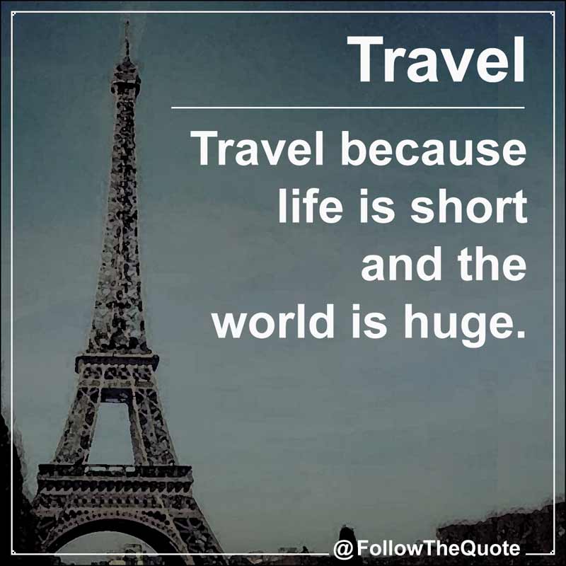 Slogan: Travel because life is short.